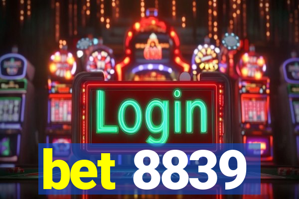 bet 8839